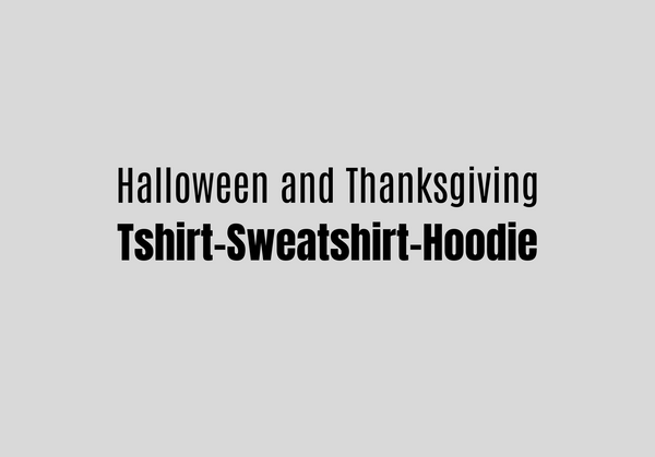 Halloween and Thanksgiving Themed T-Shirts – Halloween hoodies and sweatshirt