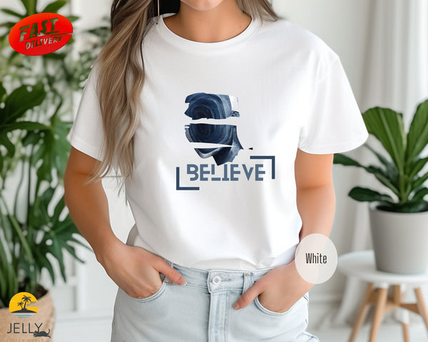 Believe Tshirt,Cuople tshirt,Together tshirt,