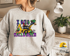 I Dig Halloween Sweatshirt, Spooky Sweatshirt,Halloween Sweatshirt, Cool Halloween Sweatshirt, Funny Halloween Sweatshirt,