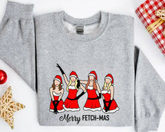 Merry Fetch-Mas Mean Girls Sweatshirt - Christmas Sweatshirt  -Merry Fetch-Mas Mean Girls Sweatshirt, Merry Fetchmas Christmas, Funny Mean