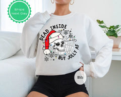 Dead Inside But Jolly AF Sweatshirt,Christmas Skeleton hoodies,Christmas,Dead Inside Skeleton,Funny Christmas Tees,Christmas Holly Spirit