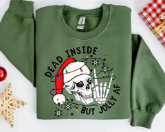 Dead Inside But Jolly AF Sweatshirt,Christmas Skeleton hoodies,Christmas,Dead Inside Skeleton,Funny Christmas Tees,Christmas Holly Spirit