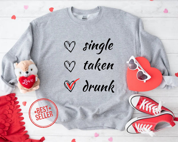 Funny Valentine , Anti Valentine Sweatshirt, Single Valentine, Retro Valentine Day Gift Single Af  Drunk  Valentine hoodies