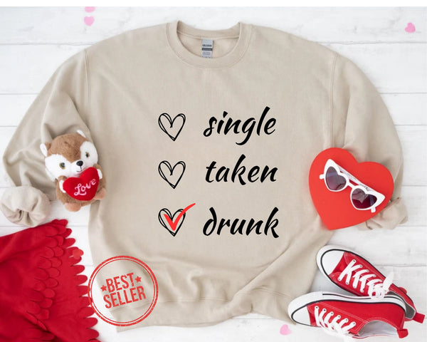 Funny Valentine , Anti Valentine Sweatshirt, Single Valentine, Retro Valentine Day Gift Single Af  Drunk  Valentine hoodies