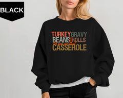 Turkey Gravy Beans And Rolls Let Me See That Casserole Sweatshirt, Thanksgiving Sweatshirt, Thanksgiving Hoodies, Fall Sweatshirt, Fall