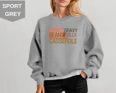 Turkey Gravy Beans And Rolls Let Me See That Casserole Sweatshirt, Thanksgiving Sweatshirt, Thanksgiving Hoodies, Fall Sweatshirt, Fall