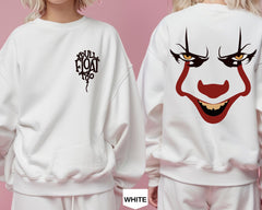 Horror Clown Sweatshirt - You'll Float Too, Scary Balloon & Halloween Spooky Sweatshirt - Horror Character Gift